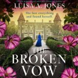 The Broken Vow, Luisa A. Jones