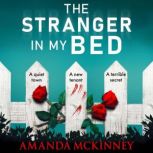 The Stranger in My Bed, Amanda McKinney
