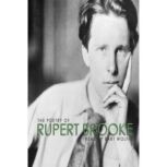 The Poetry of Rupert Brooke, Rupert Brooke