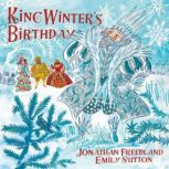 King Winters Birthday, Jonathan Freedland