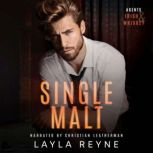 Single Malt, Layla Reyne