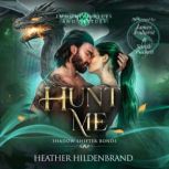 Hunt Me, Heather Hildenbrand