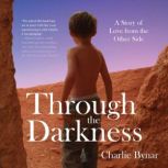 Through the Darkness, Charlie Bynar