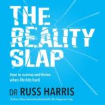 The Reality Slap, Dr Russ Harris