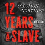 12 Years a Slave, Solomon Northup
