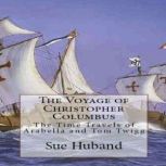 The Voyage of Christopher Columbus  ..., Sue Huband