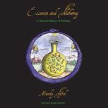 Essence and Alchemy, Mandy Aftel