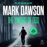 The Sword of God, Mark Dawson