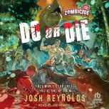 Do or Die, Josh Reynolds
