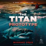 The Titan Prototype, Michael Cole