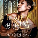 Beauty and the Billionaire, Hayden Hall
