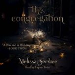 The Congregation, Melissa Service