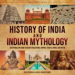 History of India and Indian Mythology..., Billy Wellman