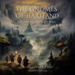 The Gnomes of Hartland, Jeff Miller