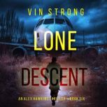 Lone Descent An Alex Hawkins Action ..., Vin Strong