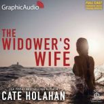 The Widowers Wife Dramatized Adapta..., Cate Holahan