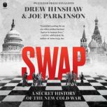 Swap, Drew Hinshaw
