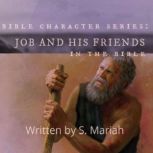 Bible character series Job and His f..., S. Mariah