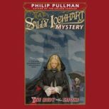 The Ruby in the Smoke: A Sally Lockhart Mystery Book One, Philip Pullman