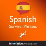 Learn Spanish  Survival Phrases Span..., Innovative Language Learning