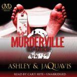 Murderville 2, Ashley  JaQuavis
