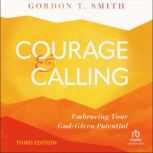 Courage and Calling, Gordon T. Smith