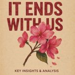 It Ends with Us Key insights  Analy..., Luz Harper
