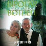 Bipolar Boy From Bothell, Gene Ellis Olson