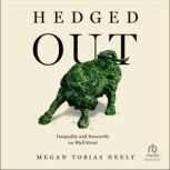 Hedged Out, Megan Tobias Neely
