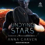 Undying Stars, Anna Carven