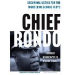 Chief Rondo, Medaria Arradondo