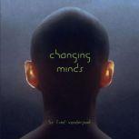 Changing Minds by Vanderpoel, Fred Vanderpoel