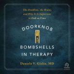 Doorknob Bombshells in Therapy, Daniela V. Gitlin