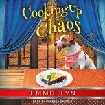 Cooking Up Chaos, Emmie Lyn