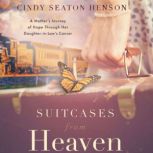 Suitcases from Heaven, Cindy Seaton Henson