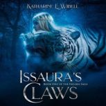 Issauras Claws, Katharine E. Wibell