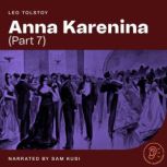 Anna Karenina Part 7, Leo Tolstoy