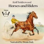 Horses and Riders, Rolf Boldrewood