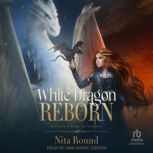 White Dragon Reborn, Nita Round