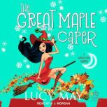 The Great Maple Caper, Lucy May