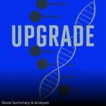 Upgrade Book Summary  Analysis, Jack Rylan