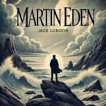 Martin Eden, Jack London