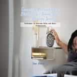 Conquering Procrastination Strategie..., Jason Roberts