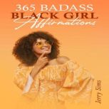 365 Badass Black Girl Affirmations, Jerry Sims