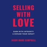 Selling with Love, Jason Marc Campbell