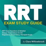 RRT Exam Study Guide, Clara Willowbrook