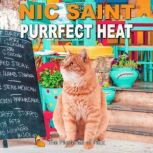 Purrfect Heat, Nic Saint