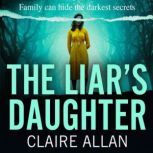 The Liars Daughter, Claire Allan