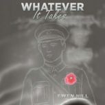 Whatever It Takes, Ewen Hill