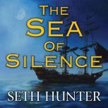 The Sea of Silence, Seth Hunter